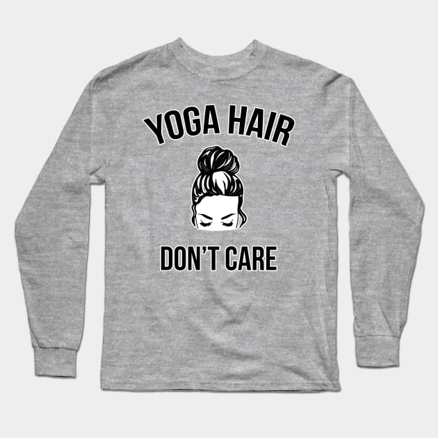 Yoga Hair Don't Care Messy Bun Yogi Long Sleeve T-Shirt by charlescheshire